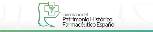 Inventario del Patrimonio Histórico Farmacéutico Español diariofarma