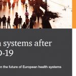 Prevención, planificación, medición de resultados y digitalización, ejes de los sistemas sanitarios tras la pandemia