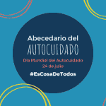 Anefp lanza la campaña #EsCosaDeTodos para celebrar el Día Mundial del Autocuidado